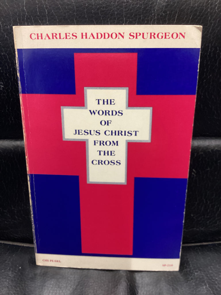 The Words of Jesus Christ from the Cross (Used Copy)