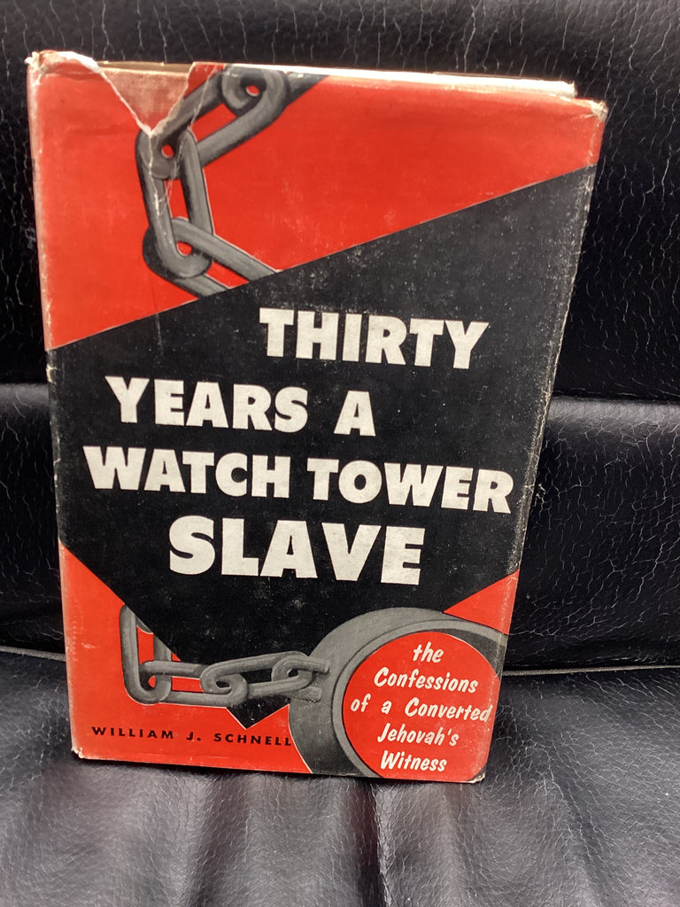 Thirty Years a Watch Tower Slave (Used Copy)