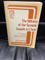 The Witness of the Synoptic Gospels to Christ (Used Copy)