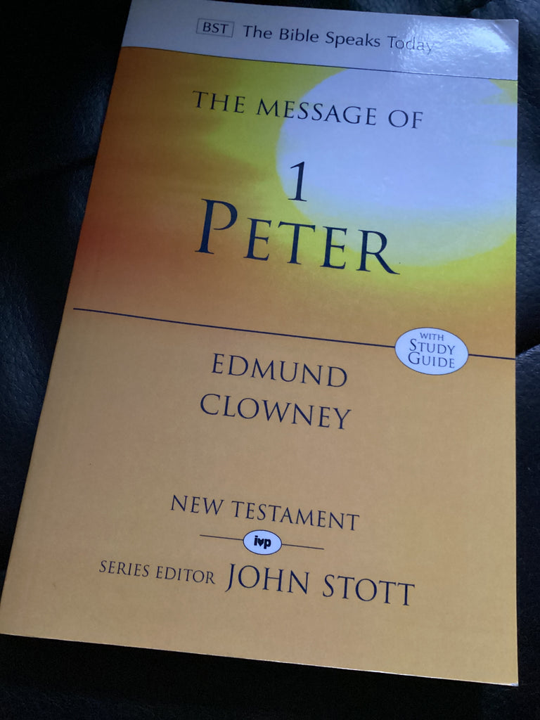 The Message of 1 Peter - New Testament Commentary (Used Copy)