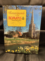 Thomas Jacomb on Romans 8 Verses 1-4 (Used Copy)