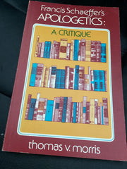 Francis Schaeffer's Apologetics: A Critique (Used Copy)
