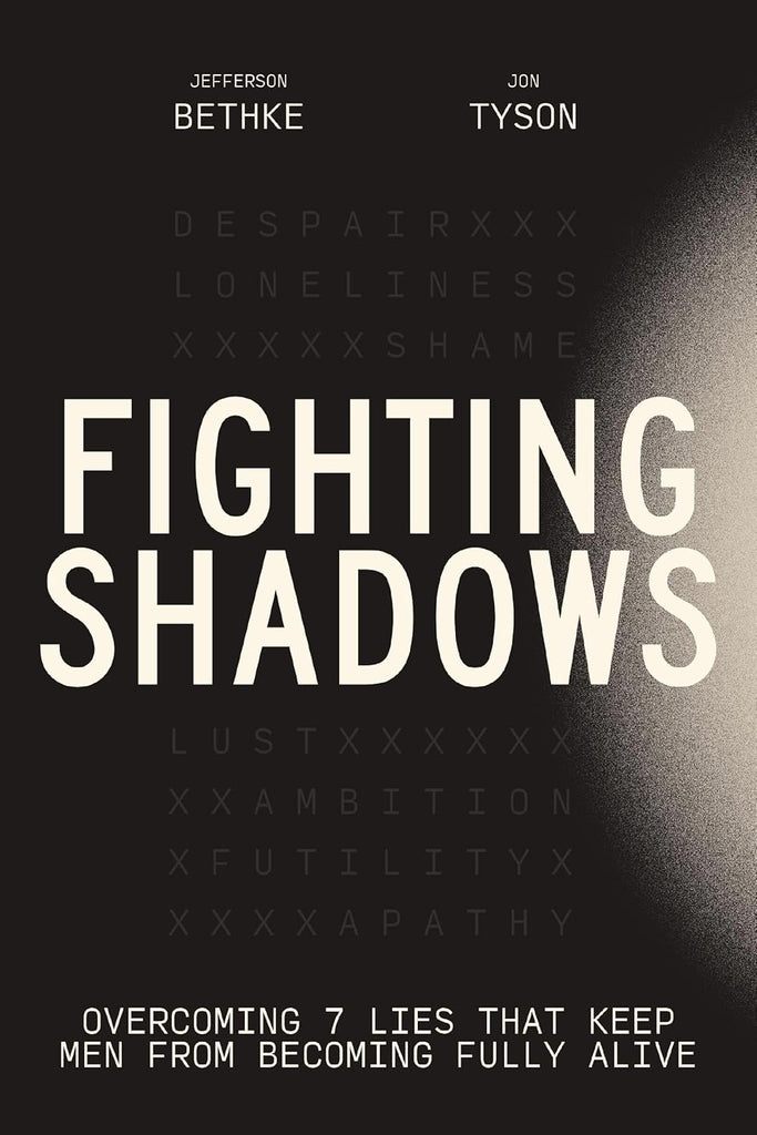 Fighting Shadows: