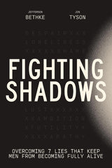 Fighting Shadows: