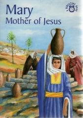 Mary: Mother of Jesus