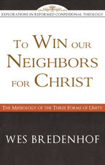 To win our Neighbours for Christ