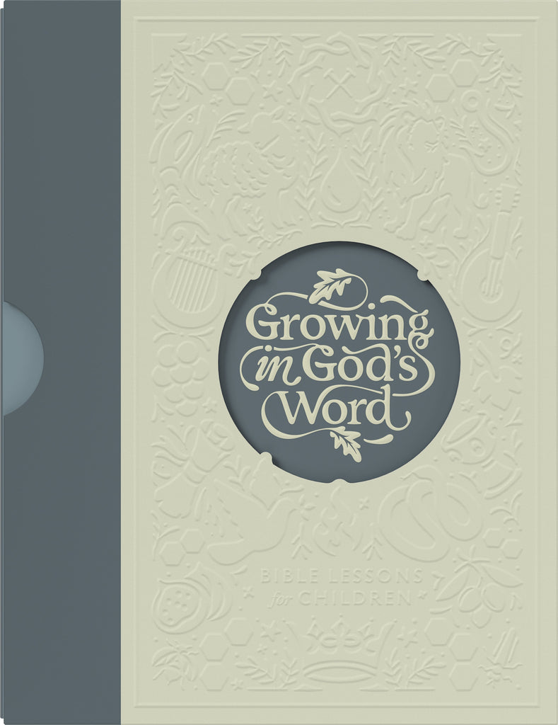 Growing In God’s Word (Presbyterian Edition): Level 1