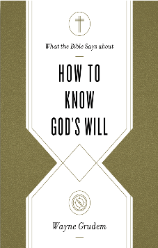 What the Bible Says about How to Know God's Will