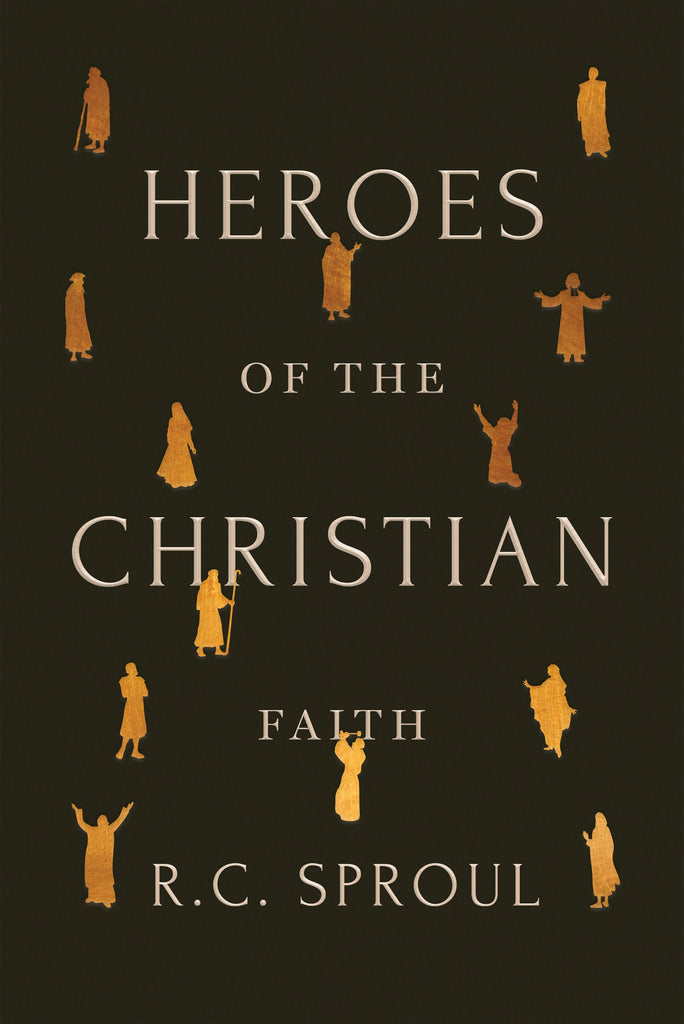 Heroes of the Christian Faith