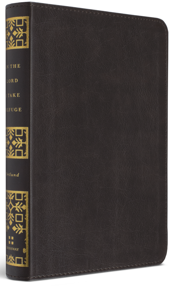 In the Lord I take Refuge (Trutone, Gift Edition)