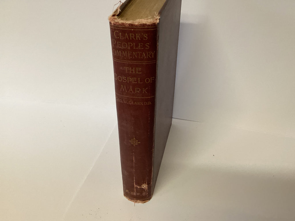 Clark’s Peoples Commentary: The Gospel of Mark