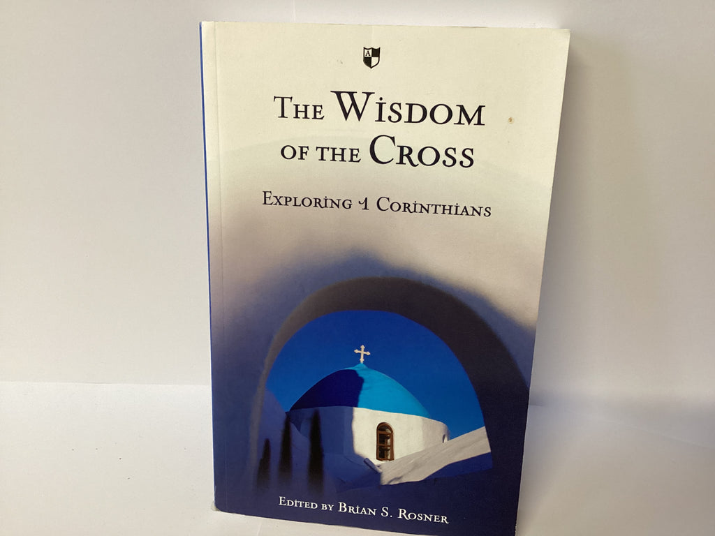 The Wisdom of the Cross (John Gowan Collection)