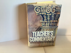 The Teachers Commentary: Genesis to Revelation (John Gowan Collection)