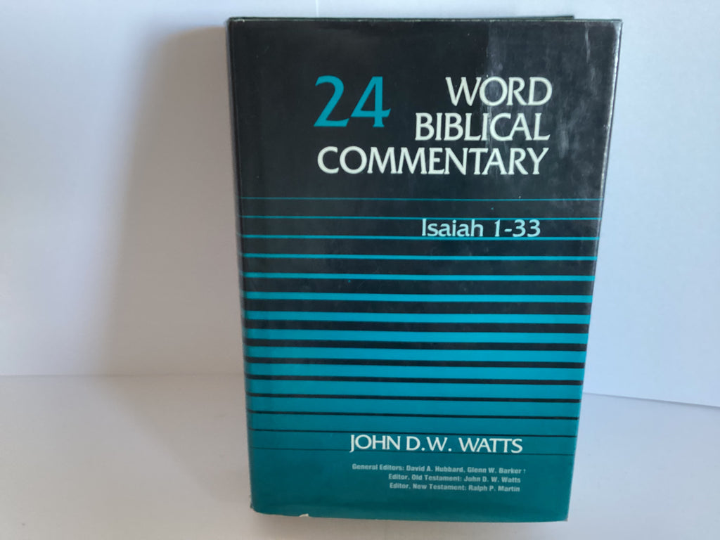 Isaiah 1-33: Word Biblical Commentary (John Gowan Collection)