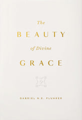 The Beauty of Divine Grace