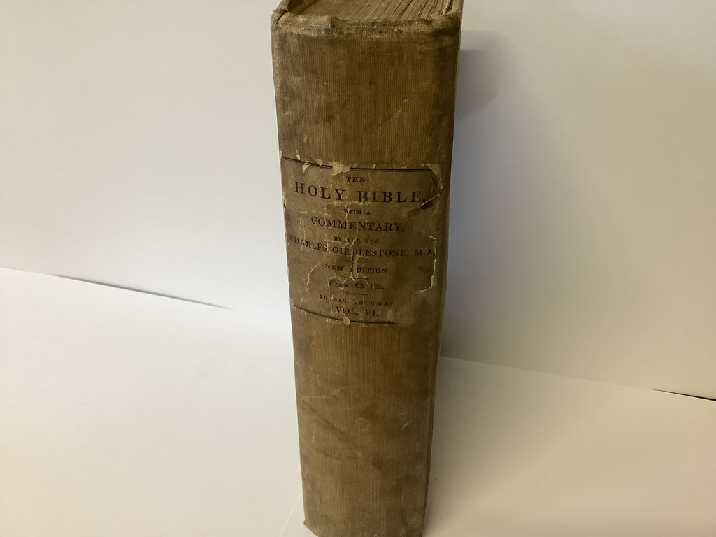 The Holy Bible containing the Old and New Testaments: with a Commentary Vol 6 Acts - Revelation (John Gowan Collection)