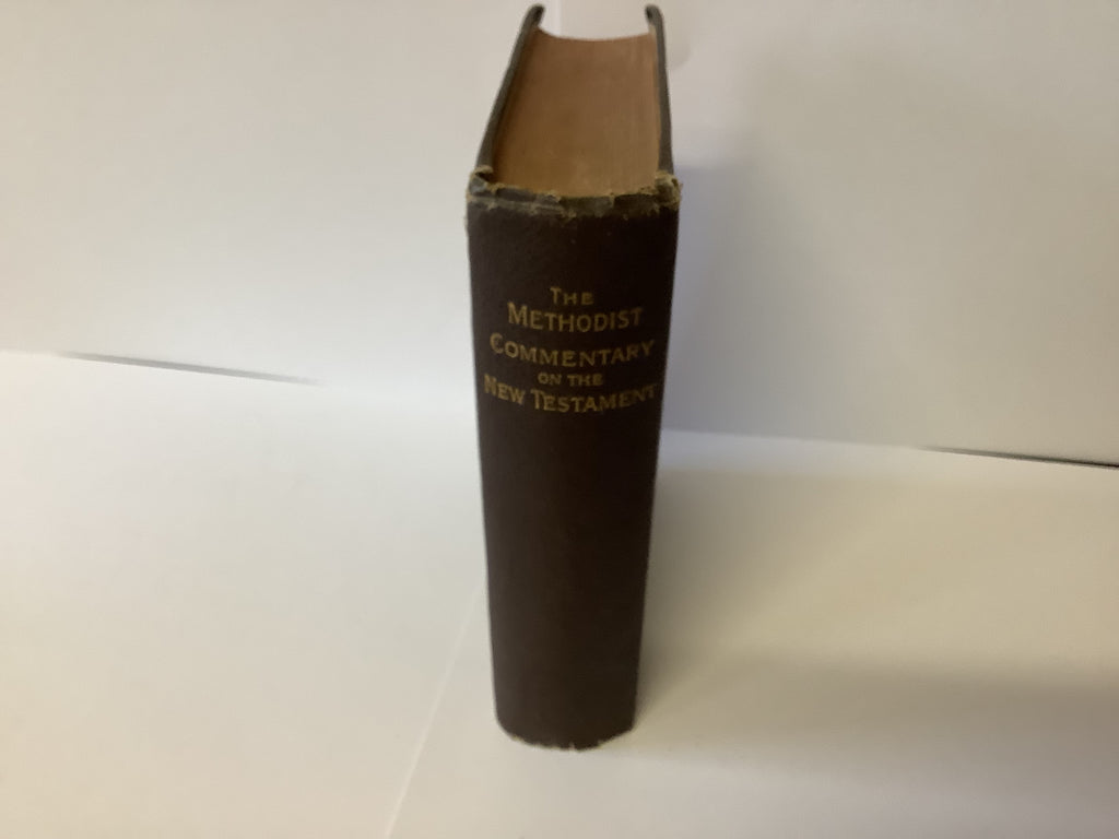 The Methodist Commentary on the New Testament (John Gowan Collection)