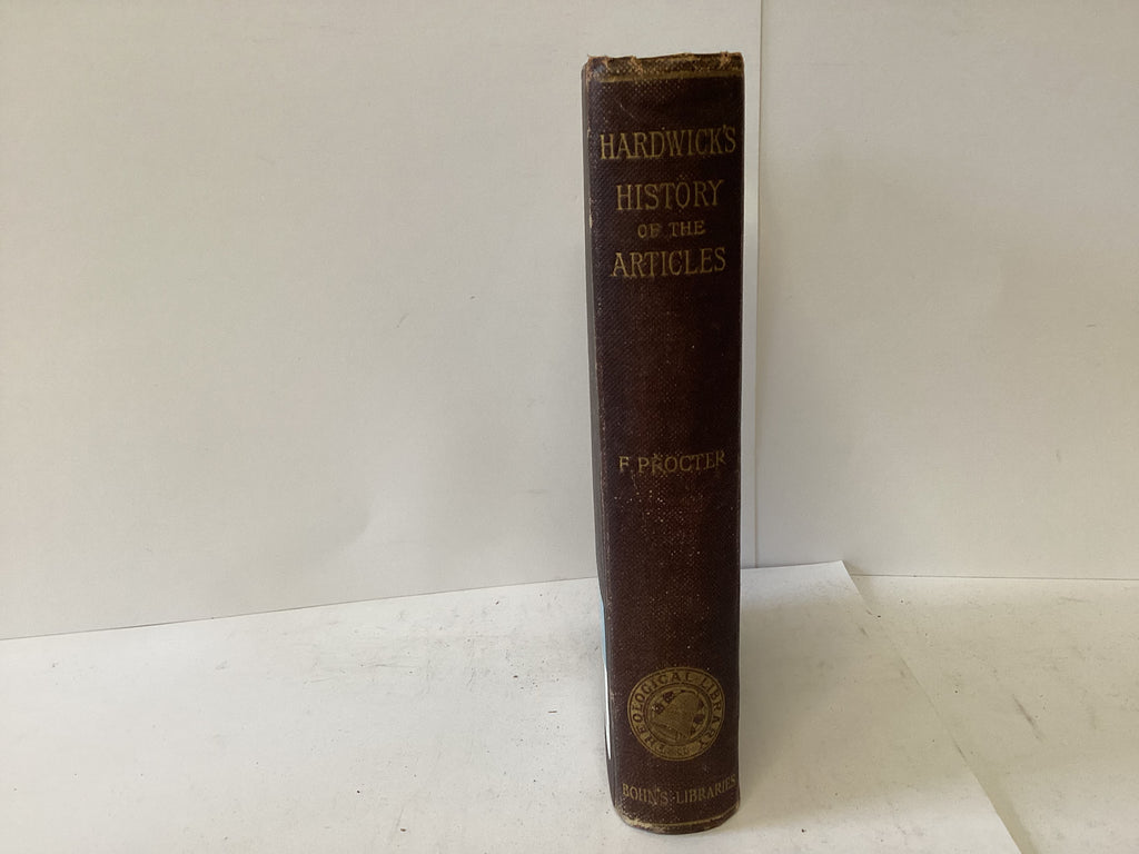 Hardwick’s History of the Articles (The John Gowan Collection)