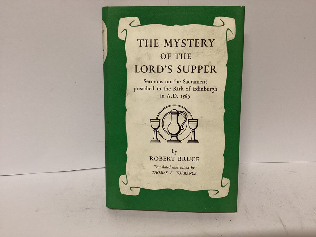 The Mystery of the Lord’s Supper (The John Gowan Collection)