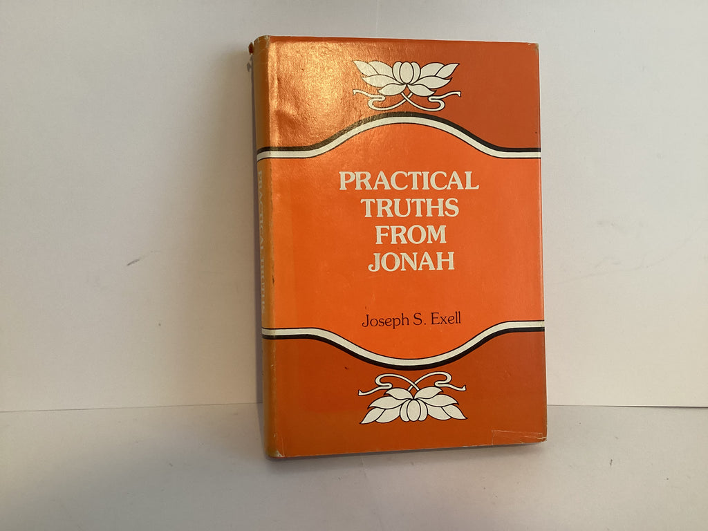 Practical Truths From Jonah (John Gowan Collection)