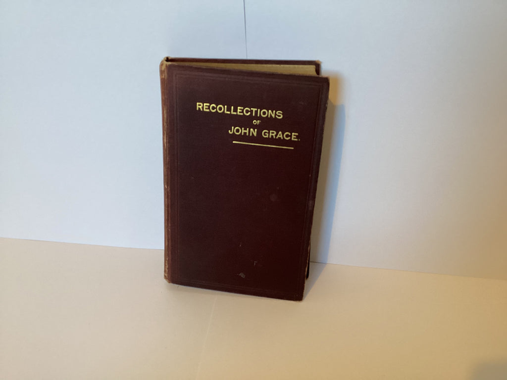 Recollections of John Grace (John Gowan Collection)