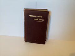 Recollections of John Grace (John Gowan Collection)