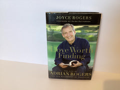 Love Worth Finding: Life of Adrian Roger’s (John Gowan Collection)