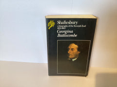 Shaftesbury: A Biography of the Seventh Earl (John Gowan Collection)