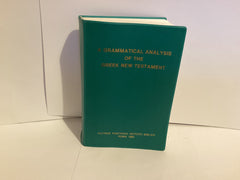 A Grammatical Analysis of the Greek New Testament (John Gowan Collection)