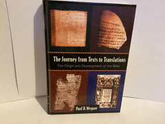 The Journey from Texts to Translations (John Gowan Collection)