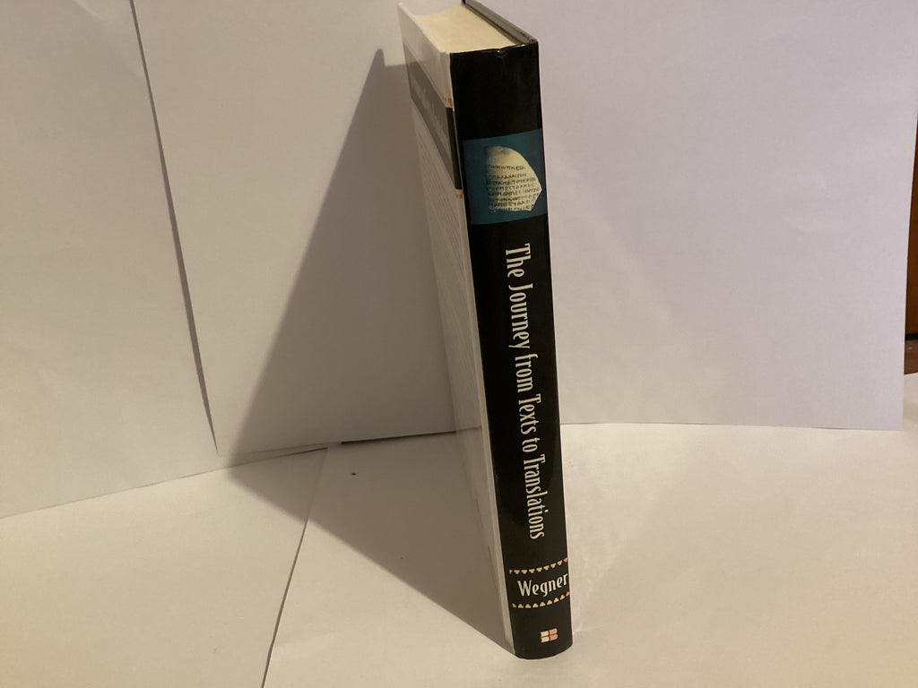 The Journey from Texts to Translations (John Gowan Collection)
