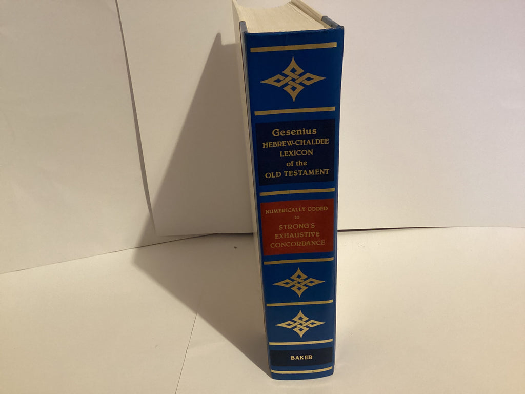 Gesenius’ Hebrew-Chaldee Lexicon to the Old Testament (The John Gowan Collection)