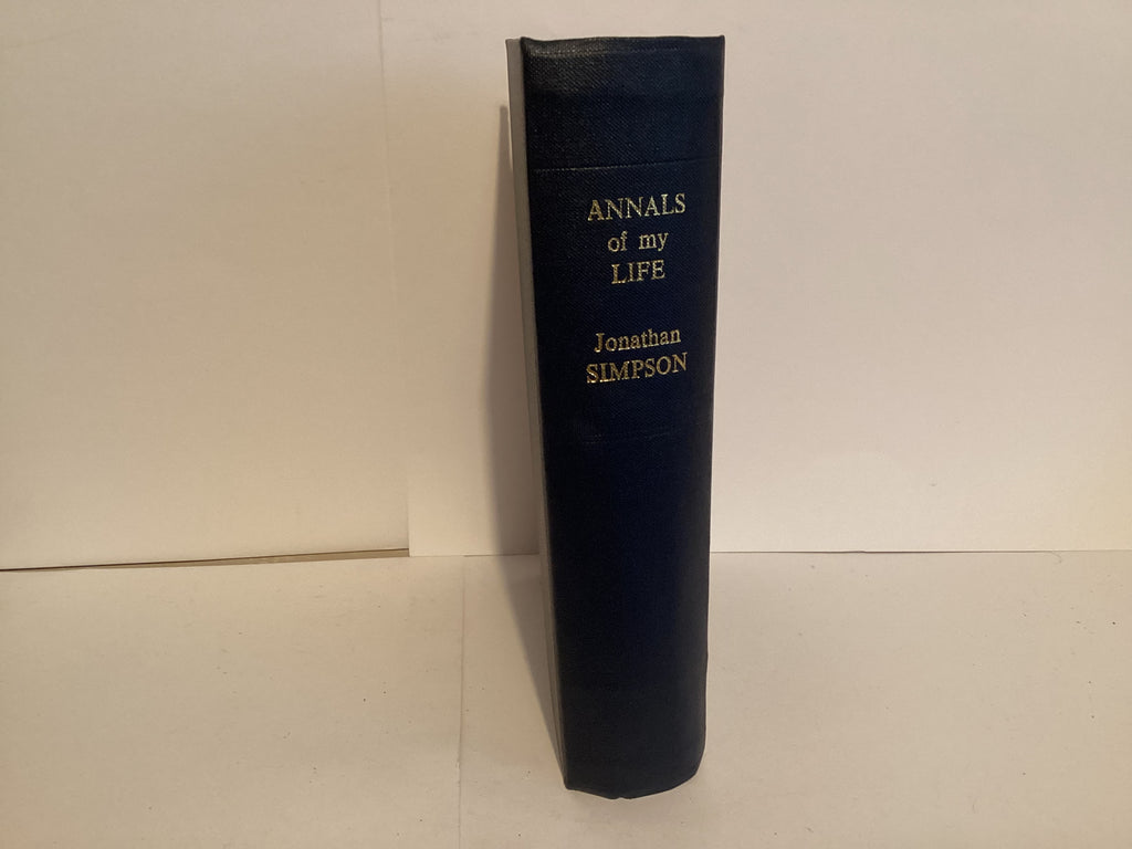 Annals of my Life: Jonathan Simpson (John Gowan Collection)