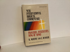 New International Biblical Commentary: Proverbs, Ecclesiastes and Song of Songs (John Gowan Collection)