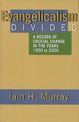 Evangelicism Divided