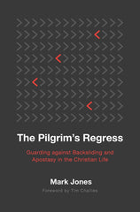 The Pilgrim’s Regress