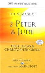 The Message of 2 Peter & Jude