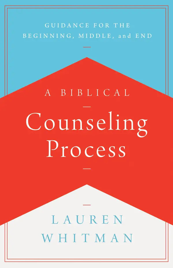 A Biblical Counselling Process