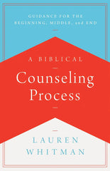A Biblical Counselling Process