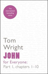 John for Everyone: Part 1 (Chapters 1-10)