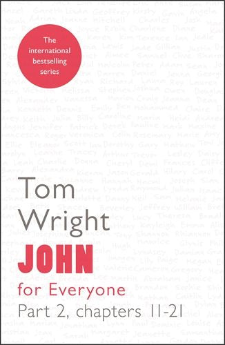 John for Everyone - Part 2 (Chapters 11-21)