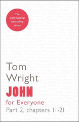 John for Everyone - Part 2 (Chapters 11-21)