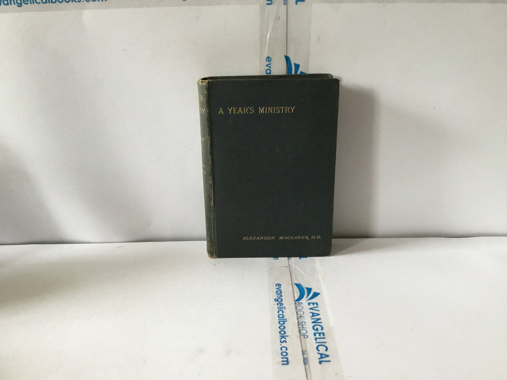 A Years Ministry (The John Gowan Collection)