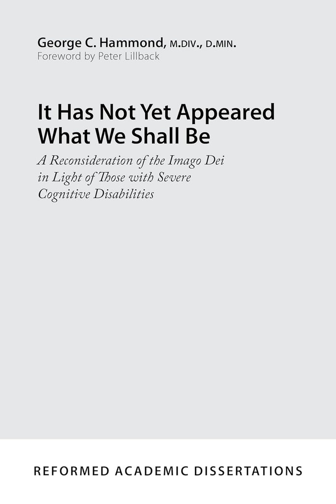 It Has Not Yet Appeared What We Shall Be: