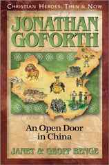 Jonathan Goforth: An Open Door in China