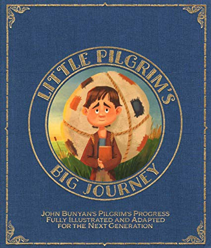 Little Pilgrim's Big Journey Vol 1