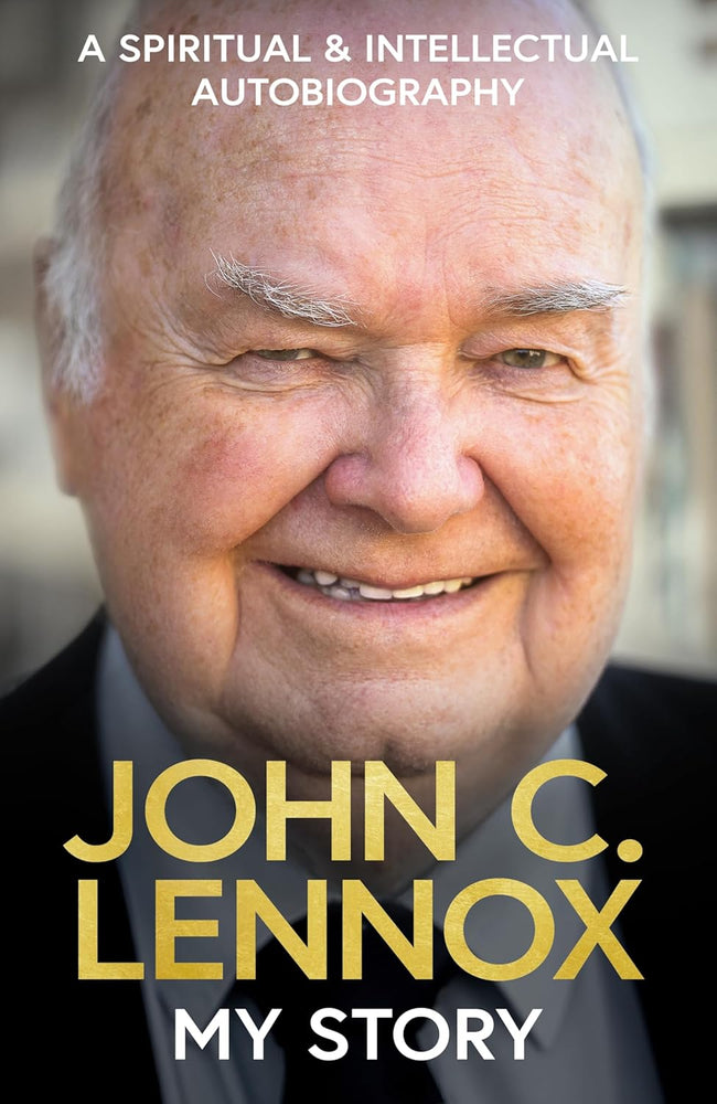 John C Lennox My Story