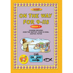 On the Way for 9-11s - Book 5