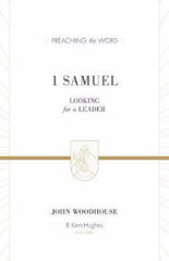 1 Samuel: Looking for a Leader