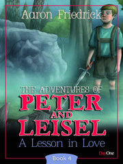 Adventures of Peter and Leisel Book 4: A Lesson in Love